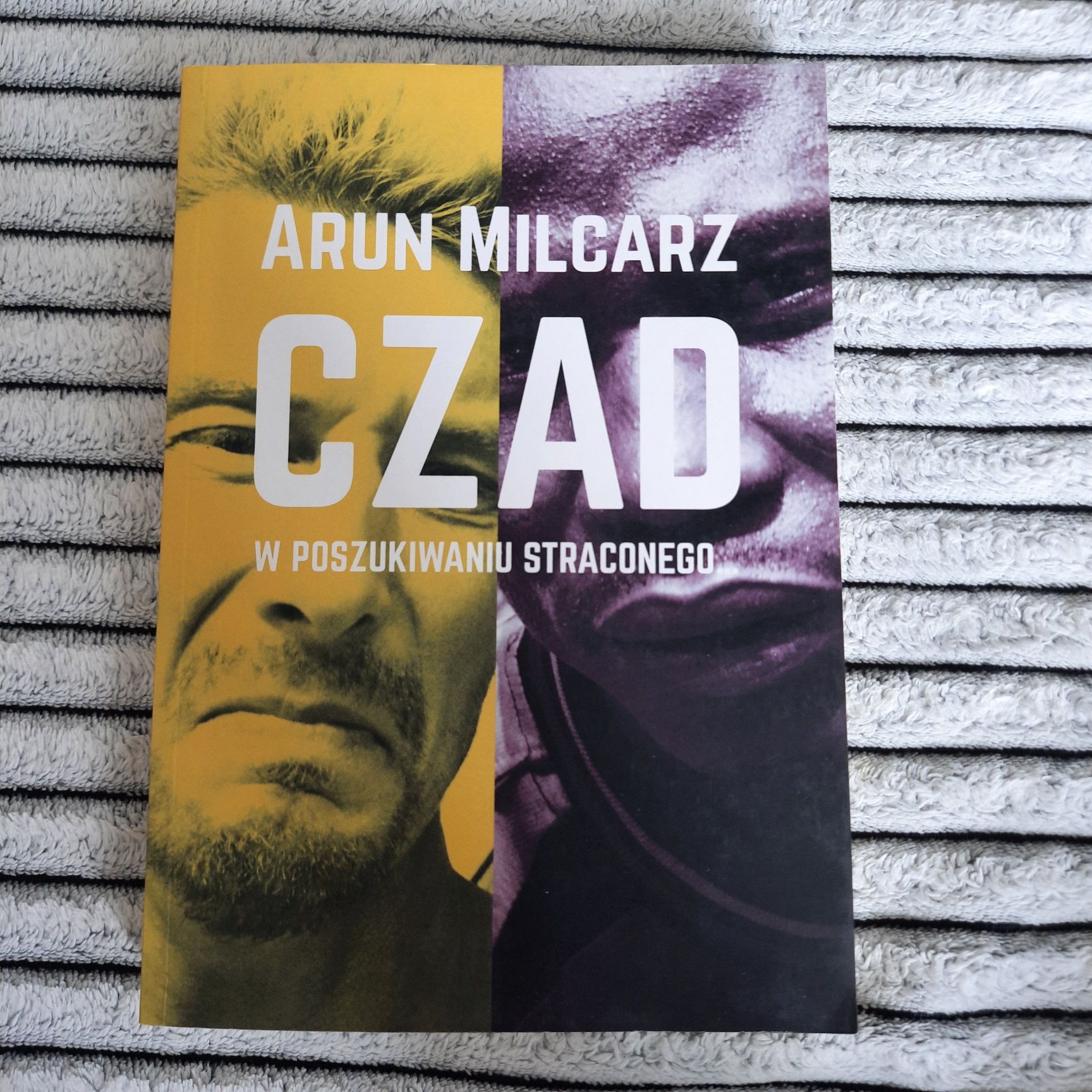 CZAD w poszukiwaniu straceonego czasu - Arun Milcarz