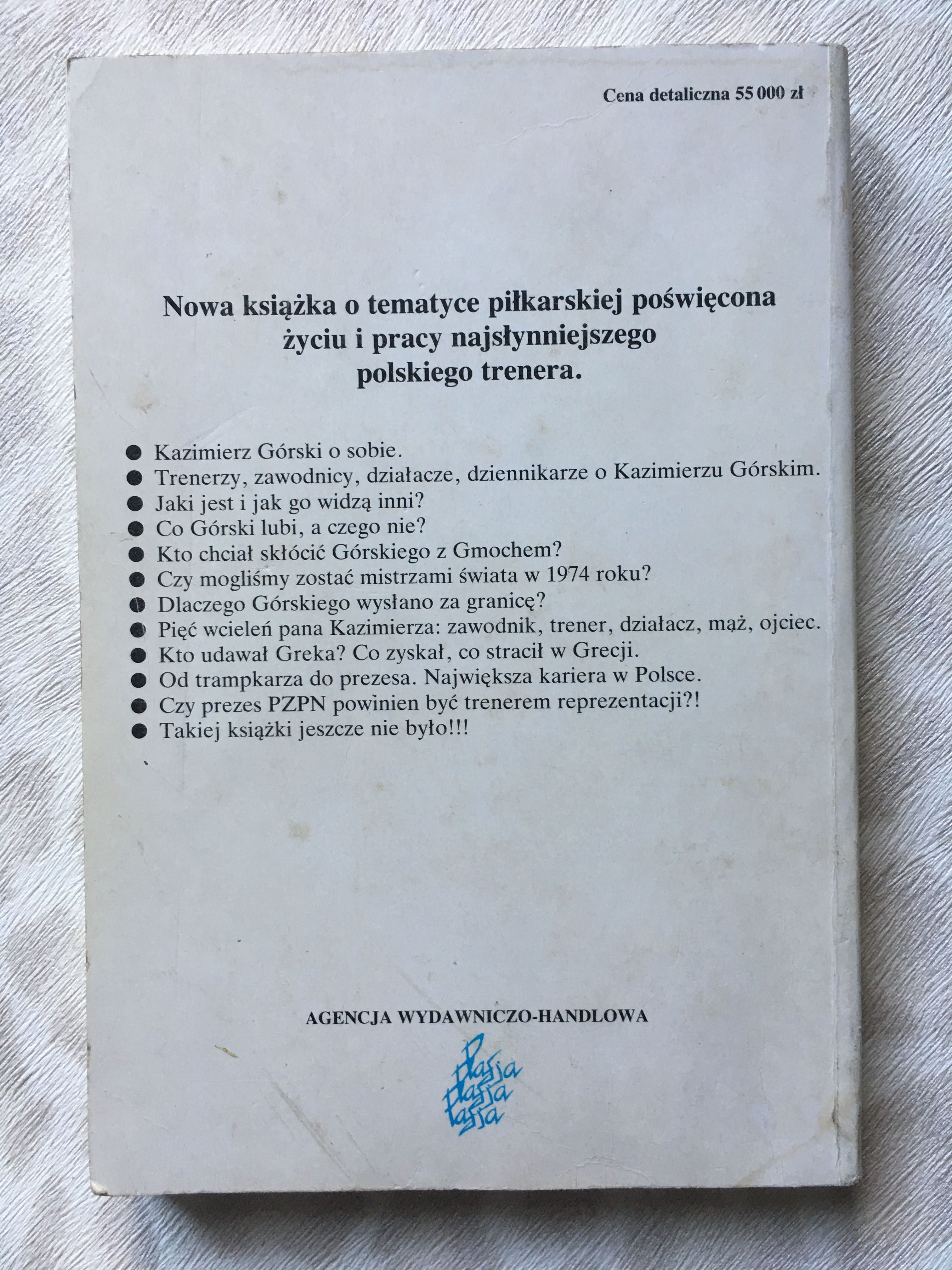 Sekrety trenera Górskiego 70 lat Górski Grzegorczyk Lechowsk AUTOGRAFY