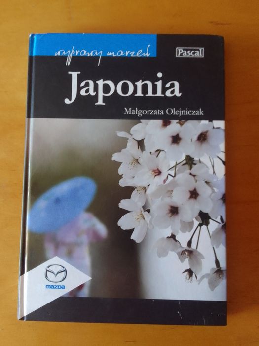 wyprawy marzeń Japonia Małgorzata Olejniczak
