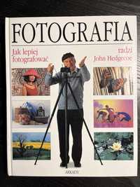 Prezent Poradnik jak lepiej fotografować FOTOGRAFIA John Hedgecoe