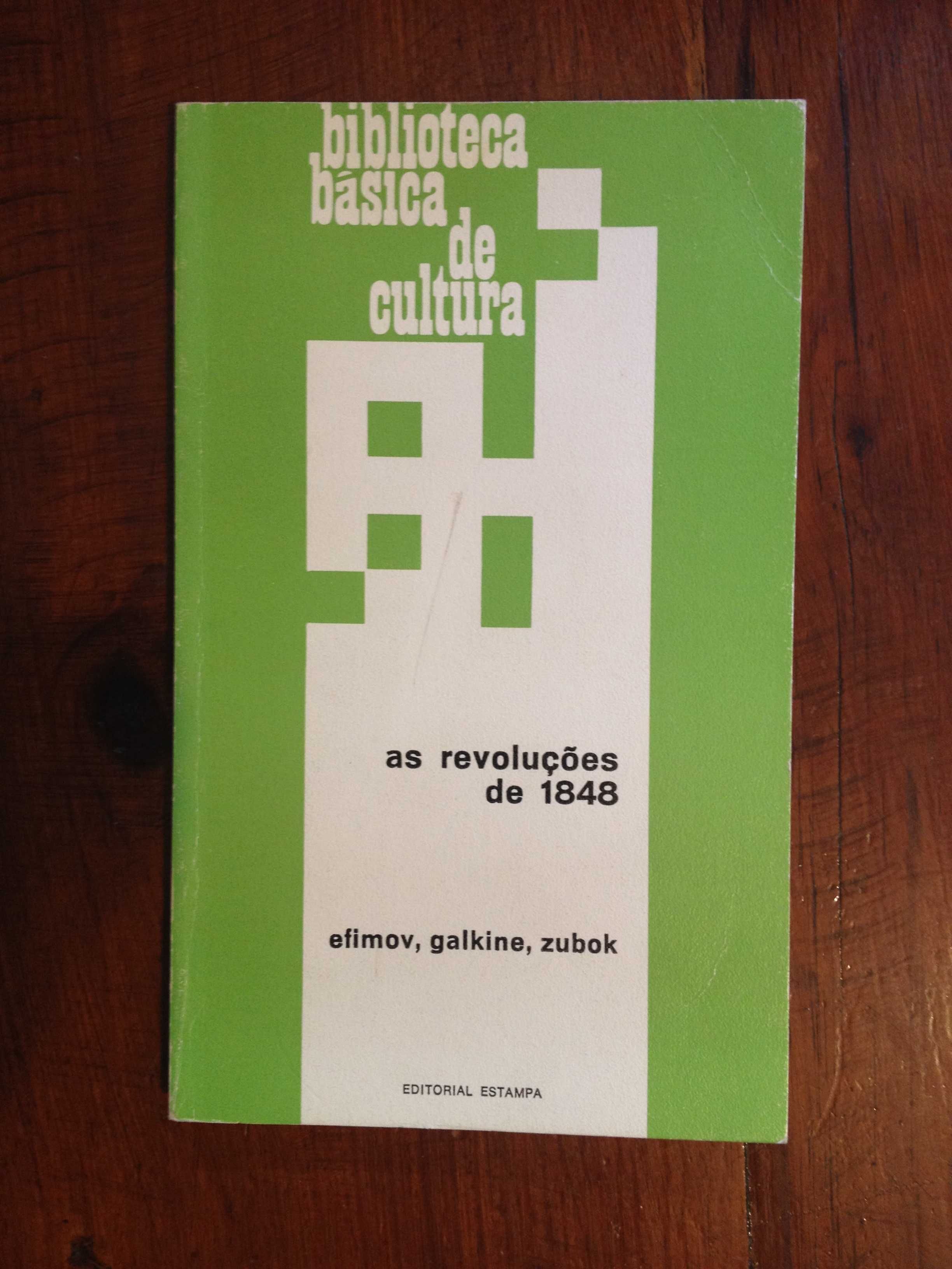 Efimov, Galkine, Zubok - As revoluções de 1848