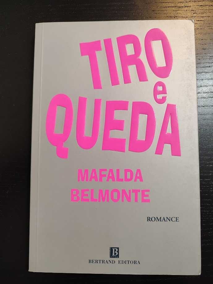 (Env. Incluído) Tiro e Queda de Mafalda Belmonte