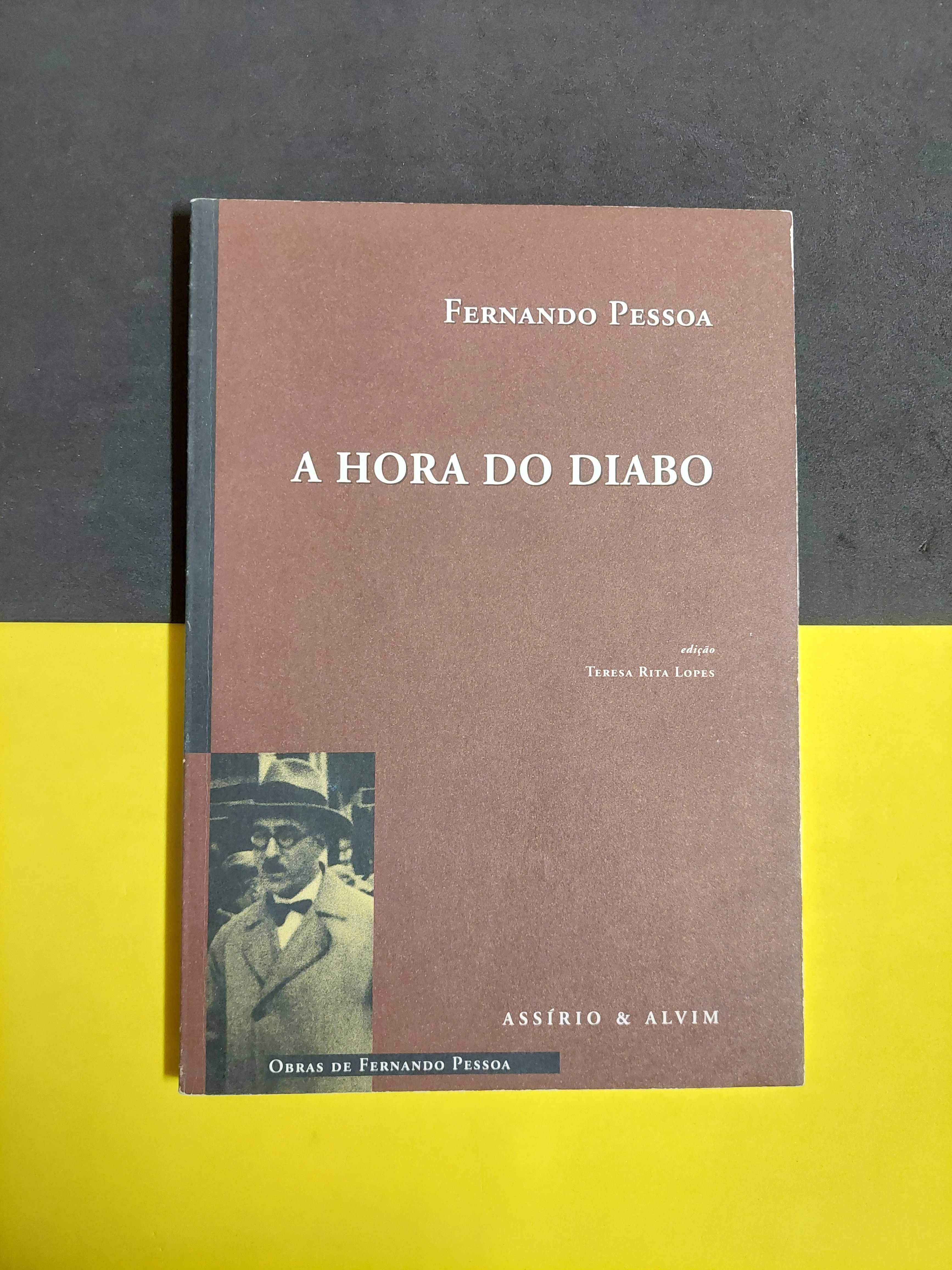 Fernando Pessoa - A hora do diabo