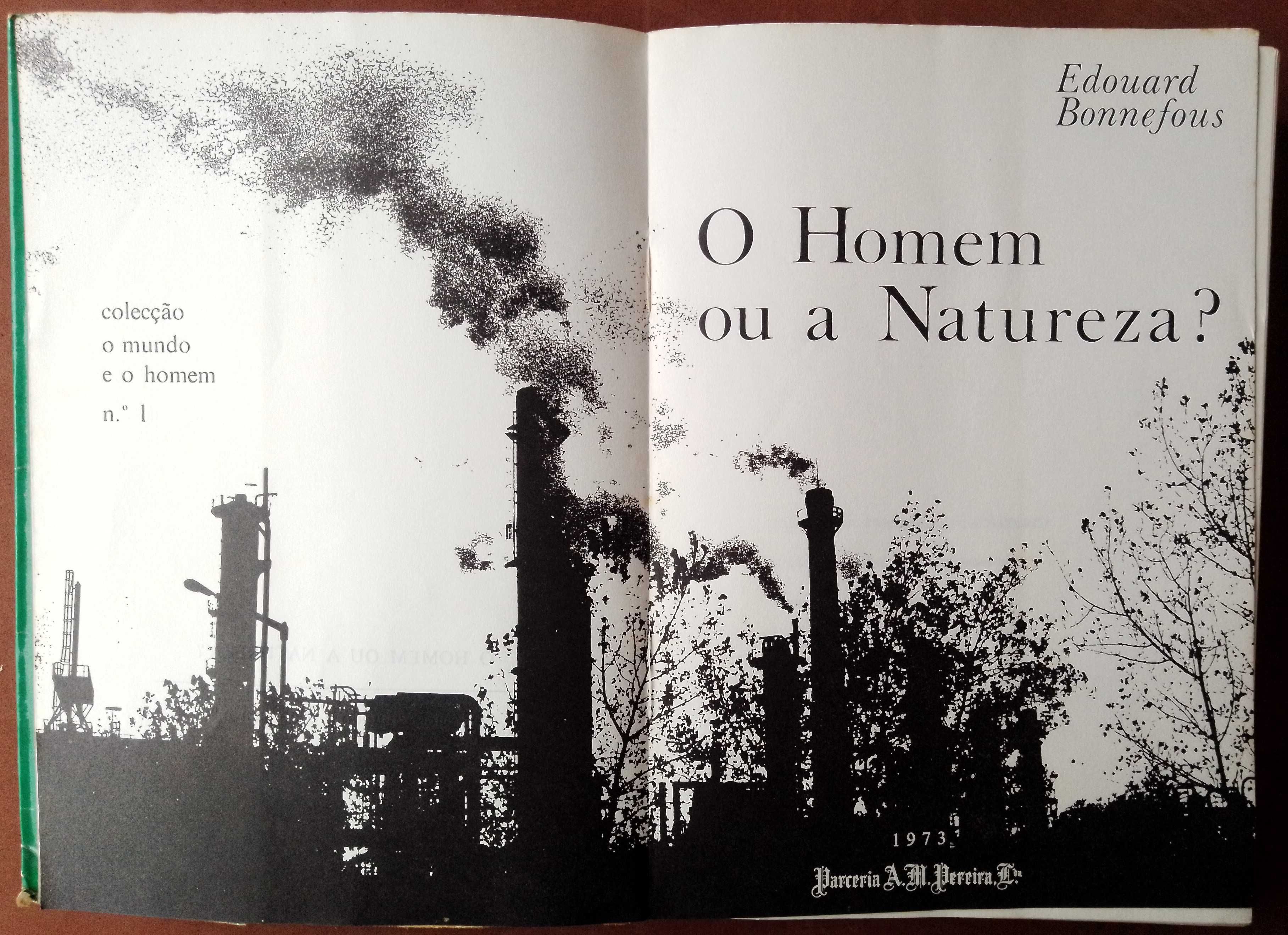 O Homem ou a Natureza