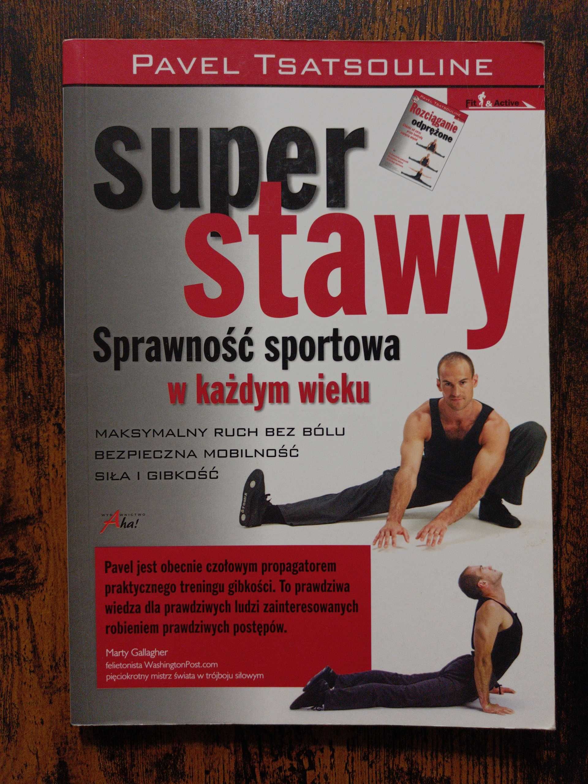 Super stawy Pavel Tsatsouline