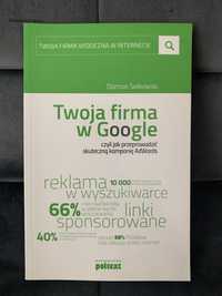 Sałkowski D. - Twoja firma w Google, czyli jak przeprowadzić skuteczną