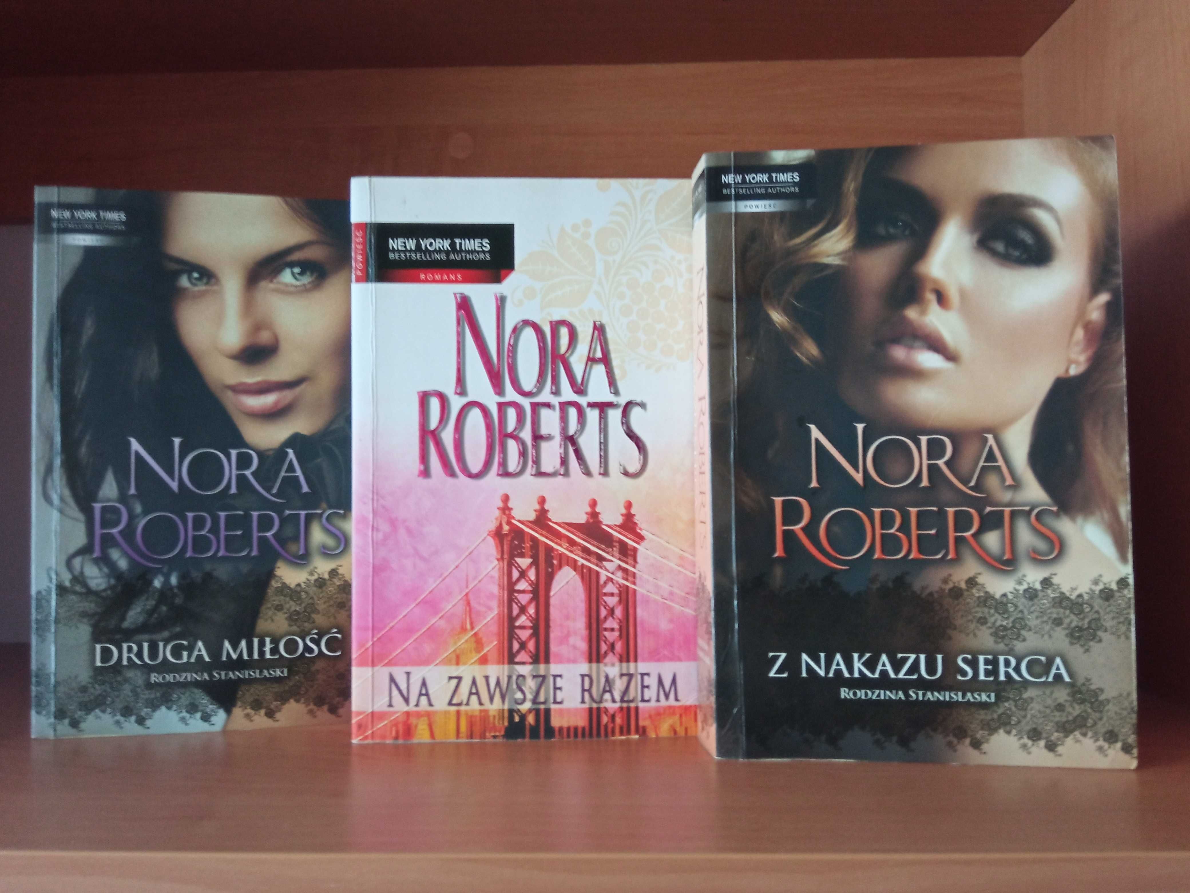 Druga miłość, Z nakazu serca, Na zawsze razem Nory Roberts