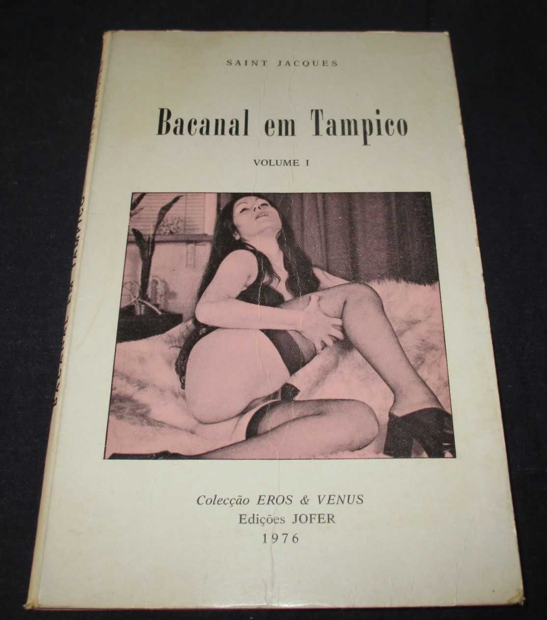 Livro Bacanal em Tampico Saint Jacques
