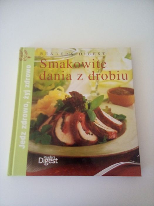Smakowite dania z drobiu. Książka kucharska NOWA