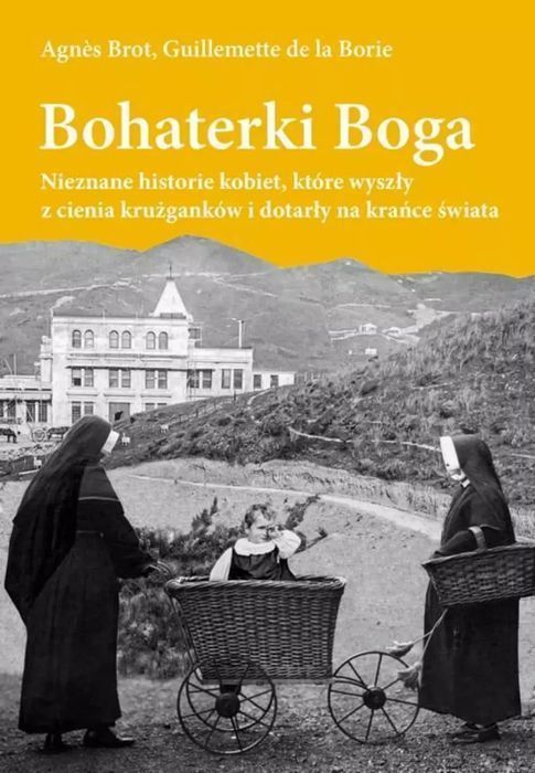 Bohaterki Boga  Agnes Brot