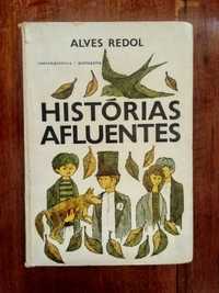 Alves Redol - Histórias afluentes [1.ª ed.]