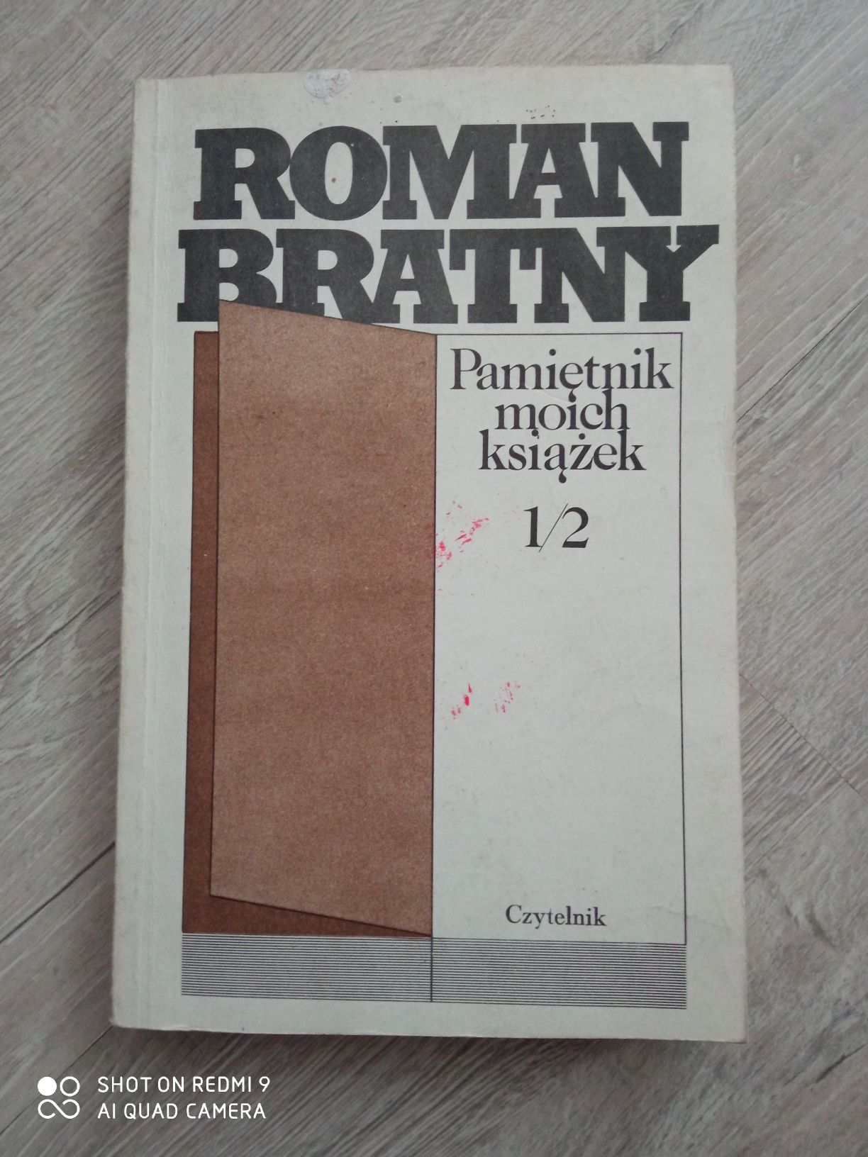 Pamiętnik moich książek 1/2 . Roman Bratny