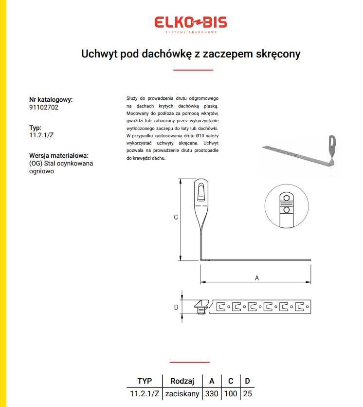 ELKO-BIS OG Uchwyt Pod Dach.L-330 SKR./100  11.2.1/Z OG 20 Szt.