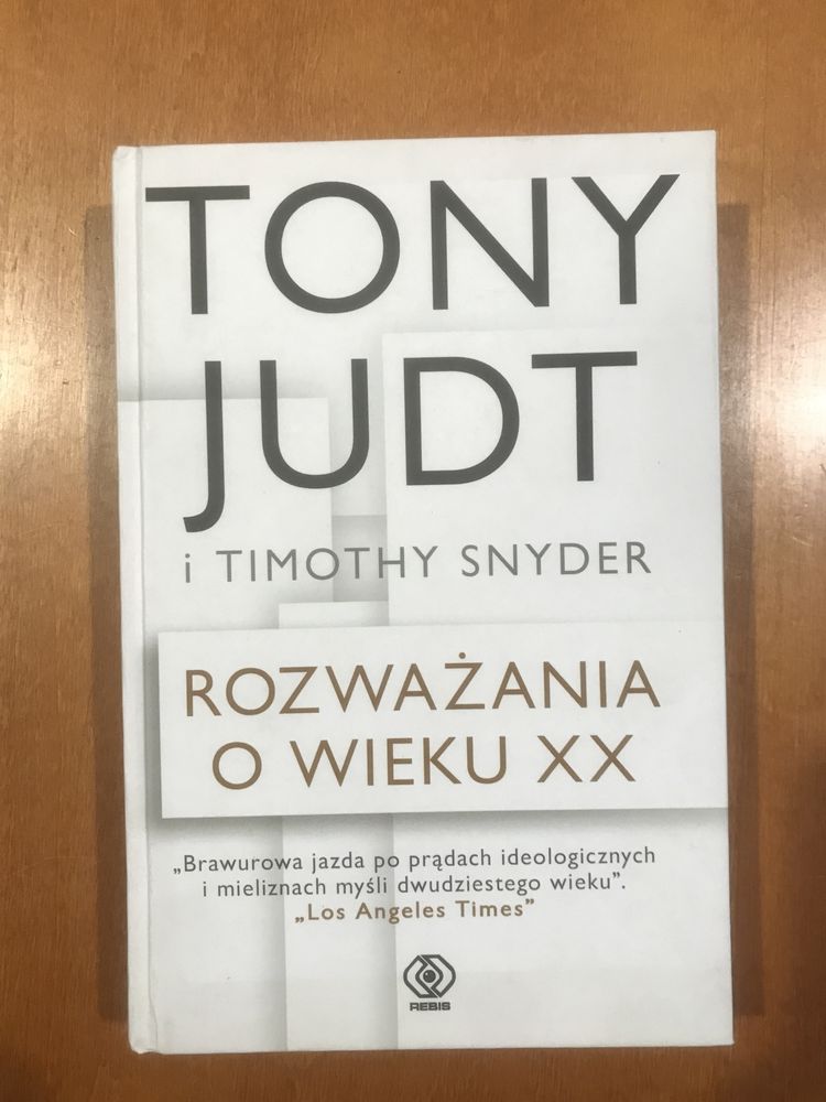 Rozważania o wieku XX Tony Judt, Timothy D. Snyder
