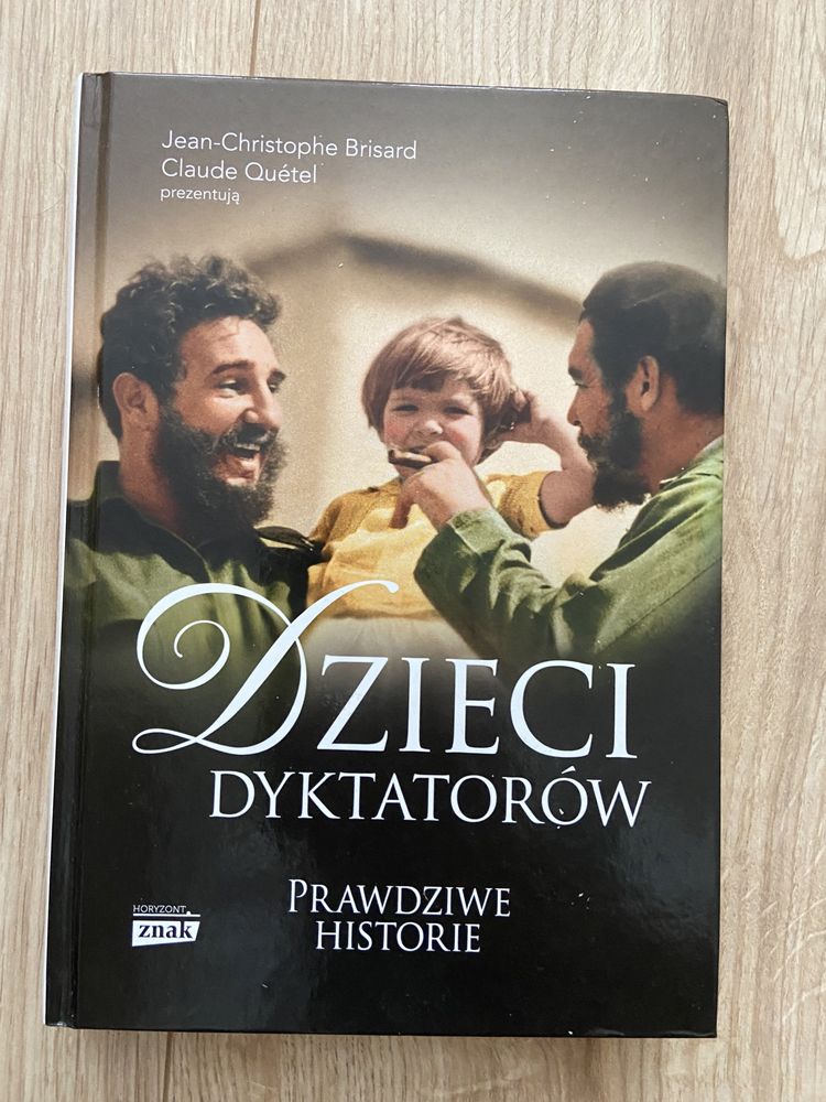 Dzieci dyktatorów - J. C. Brisard, C. Quetel