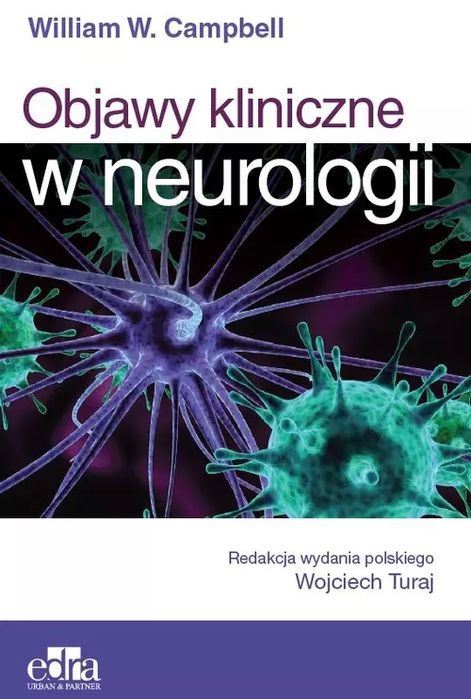 Objawy Kliniczne W Neurologii  Campbell W. W.