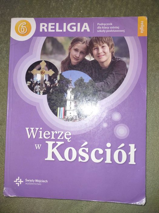 Wierzę w kościół. Podręcznik do religii klasa 6 szkoła podstawowa