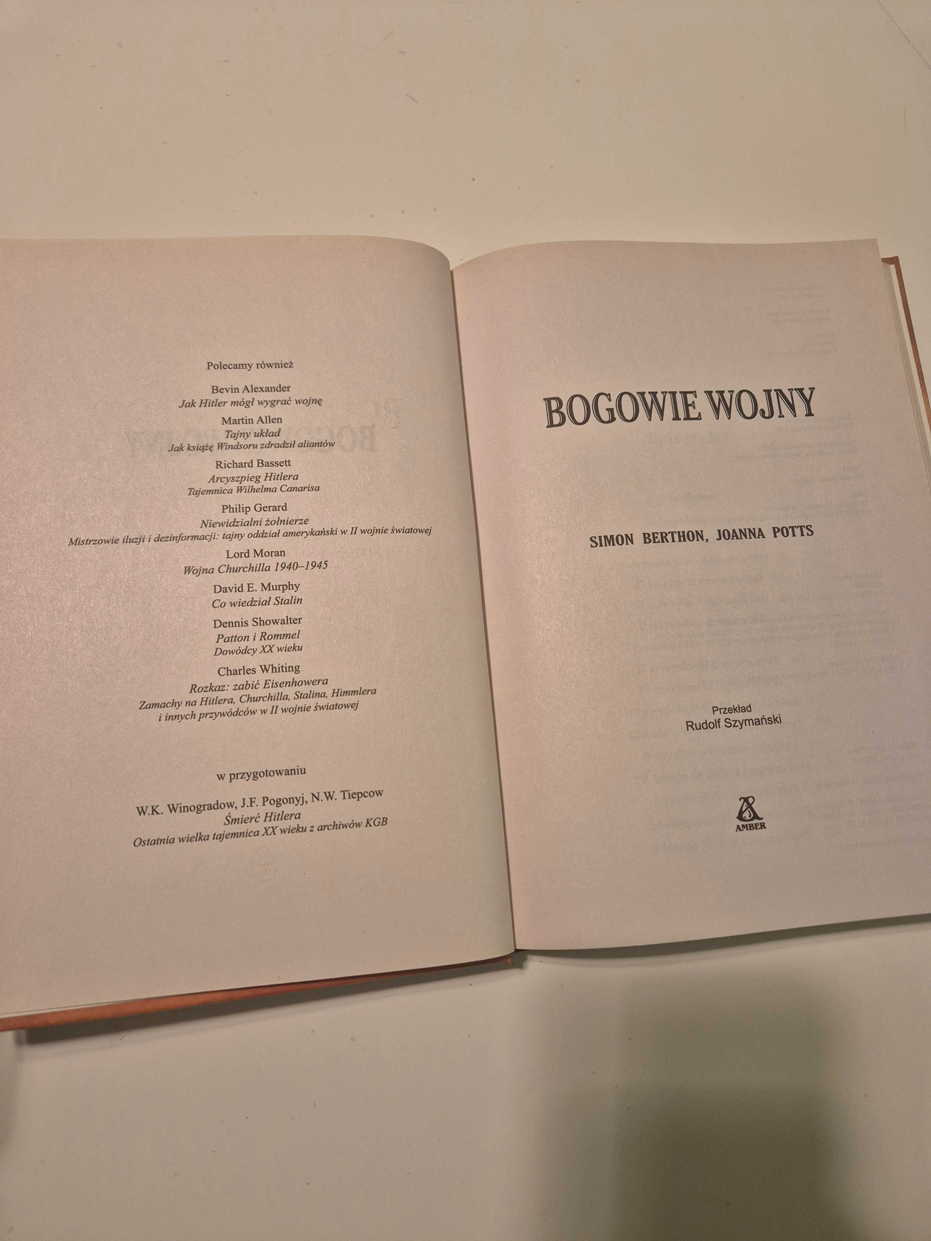 Książka "Bogowie Wojny", Simon Berthon, Joanna Potts