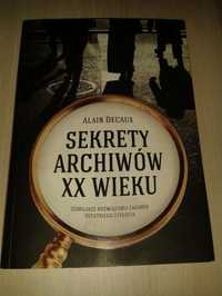 Sekrety archiwów XX wieku, Alain Decaux,