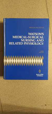 Medical surgical nursing and related physiology. MEDYCYNA . Chirurgia