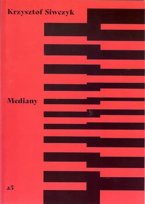 Mediany  Krzysztof Siwczyk