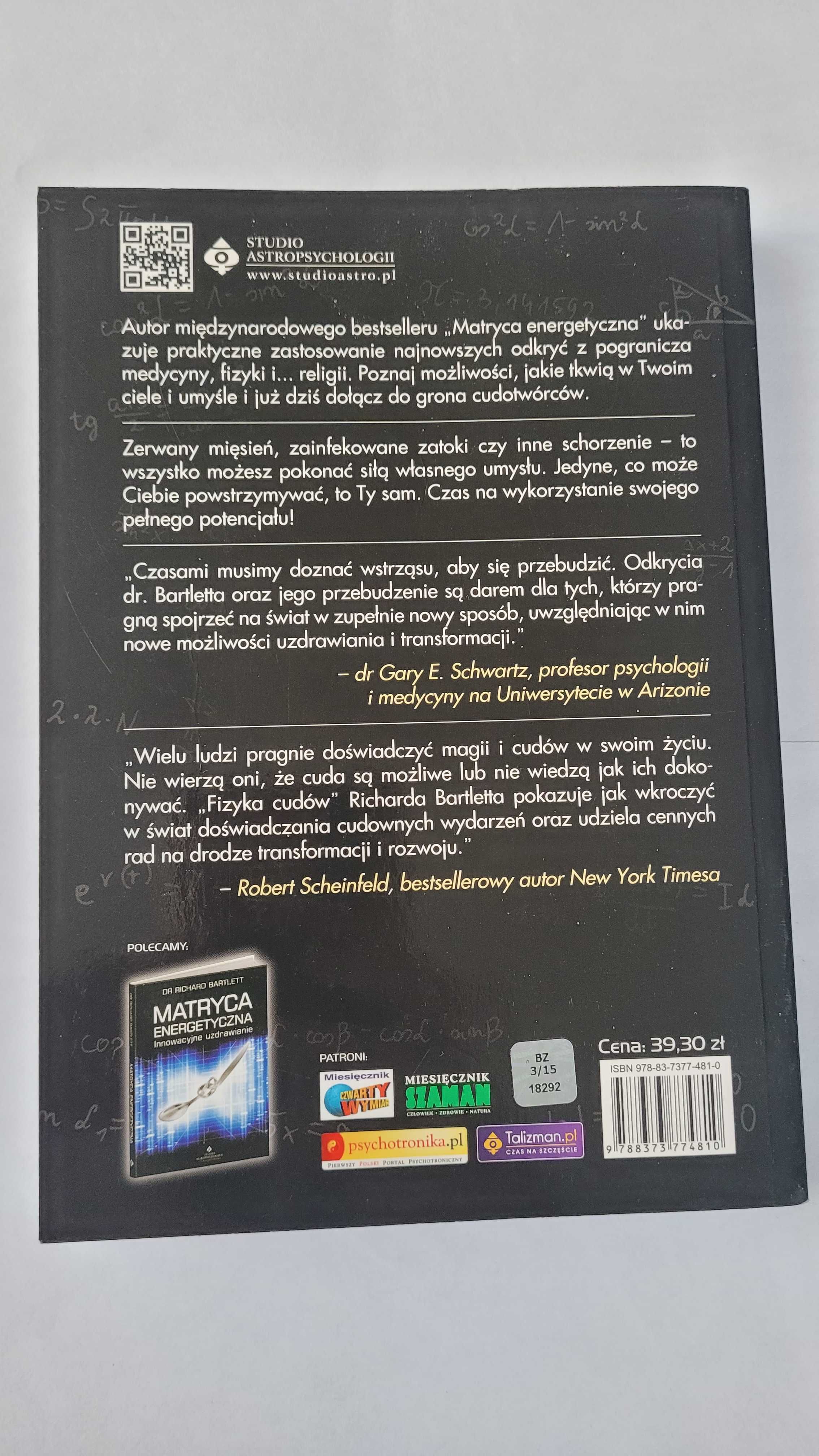 Fizyka cudów. Materializując świadomość