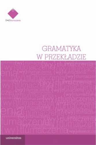 Gramatyka w przekładzie - Łukasz Wiraszka