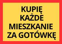 KUPIĘ Każde Mieszkanie/Spadek |GOTÓWKA OD RĘKI|
