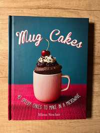 Sinclair Mima Mug Cakes: 40 speedy cakes to make in a microwave - nowa
