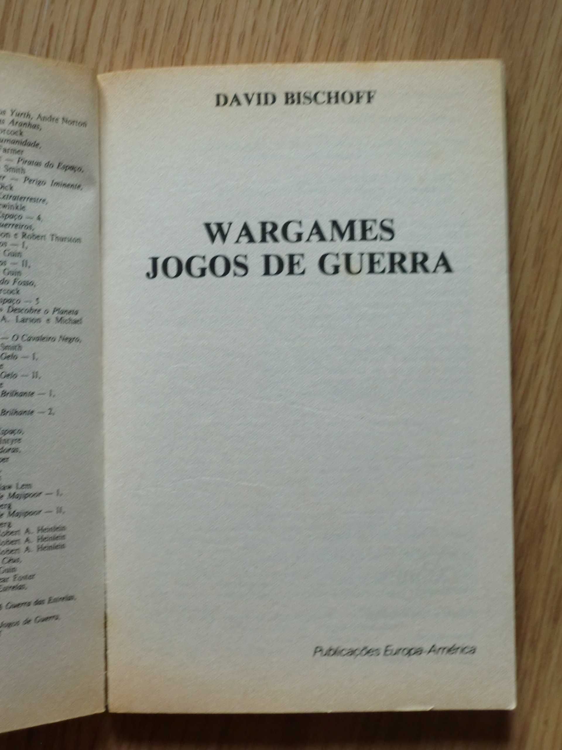 War Games - Jogos de Guerra de David Bischoff