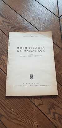Książka rok 1951 "Kurs pisania na maszynach" T. Bildziukiewiczowa