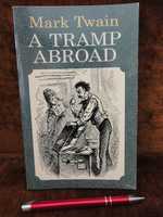 Mark Twain. A Tramp abroad