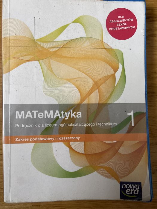 Podręcznik „MATeMAtyka” zakres podstawowy i rozszerzony część 1
