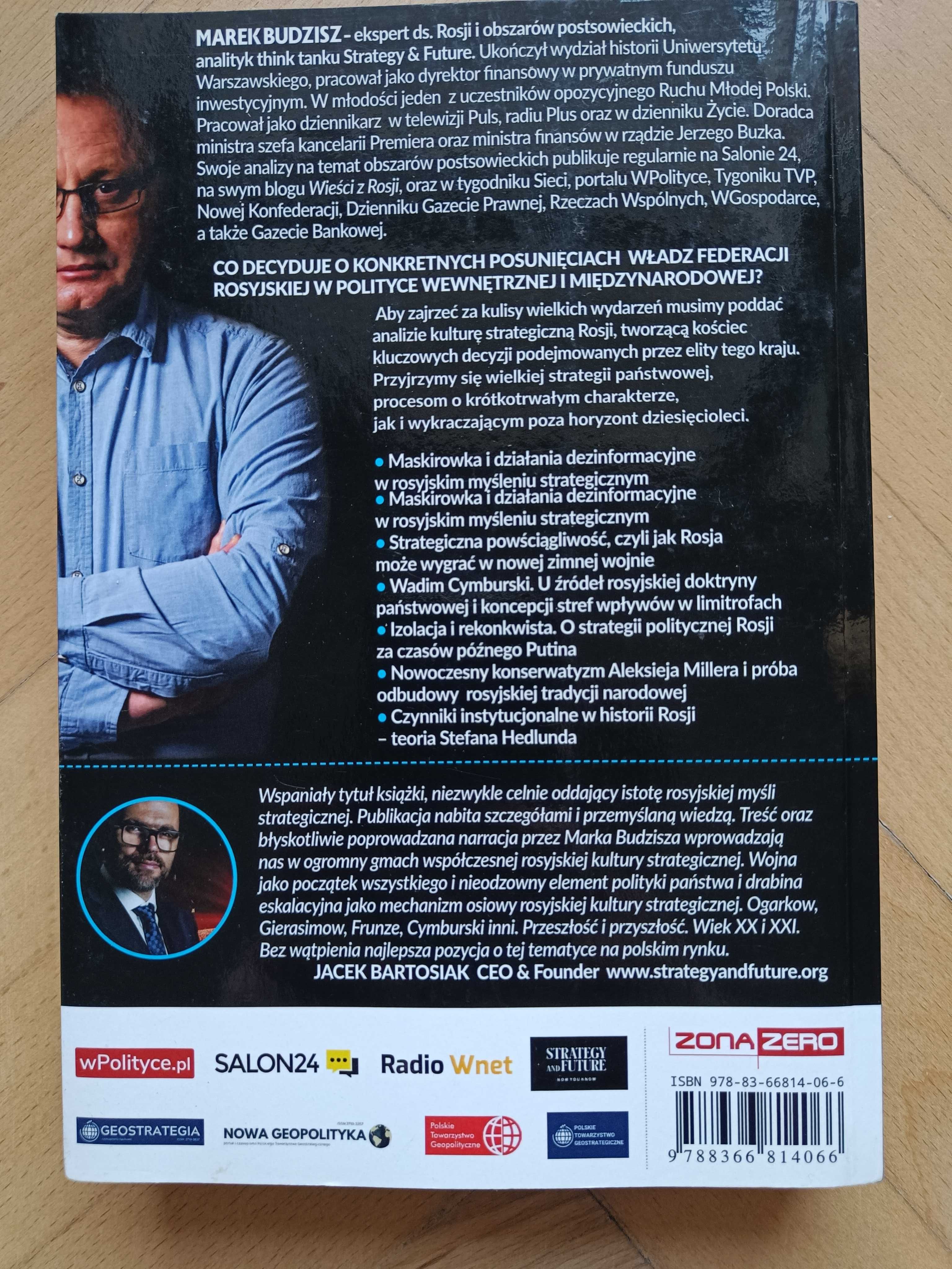 Wszystko jest wojną. Rosyjska Kultura Strategiczna Marek Budzisz