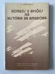 Homens e aviões na história da Amadora  de M. Lemos Peixoto