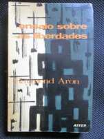 Ensaio sobre as Liberdades, de Raymond Aron