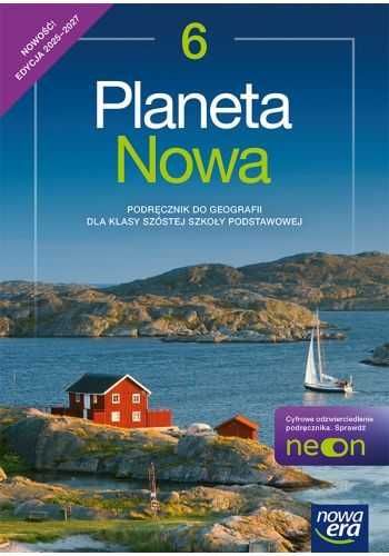 Planeta nowa 6 Podręcznik geografia wydanie 2025r. Nowa Era