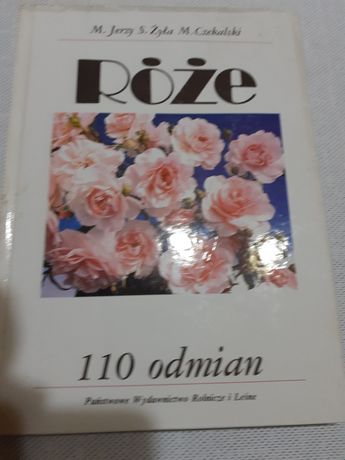 Książka   Róże   M.Jerzy,S.Żyła,M.Czekalski  1992r.
