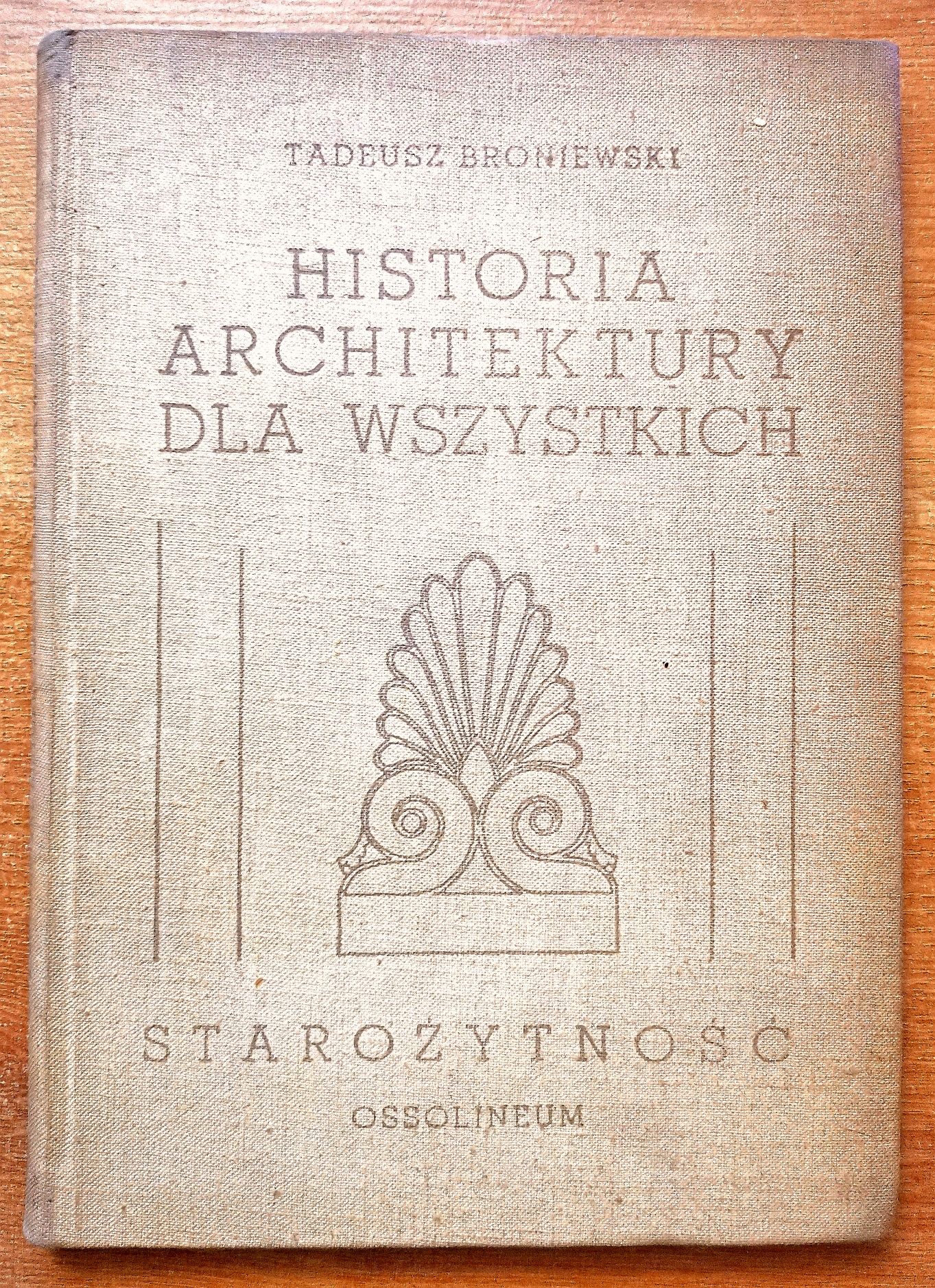 Historia architektury dla wszystkich - Starożytność