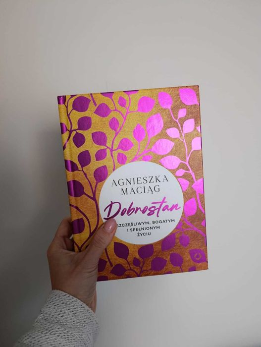 Sprzedam książkę Agnieszki Maciąg - 'DOBROSTAN' | CENA 39,00 zł