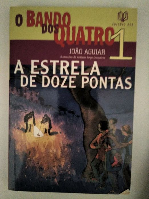 A Estrela de Doze Pontas - O Bando dos Quatro (Juvenil)