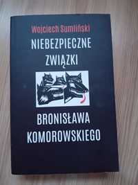 Niebezpieczne związki Bronisława Komorowskiego Sumliński