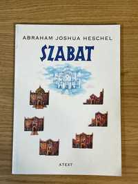 Szabat - Abraham Joshua Heschel