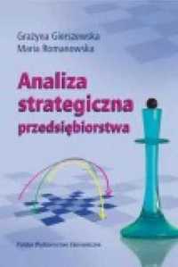Analiza strategiczna przedsiębiorstwa - Grażyna Gierszewska, Maria Ro