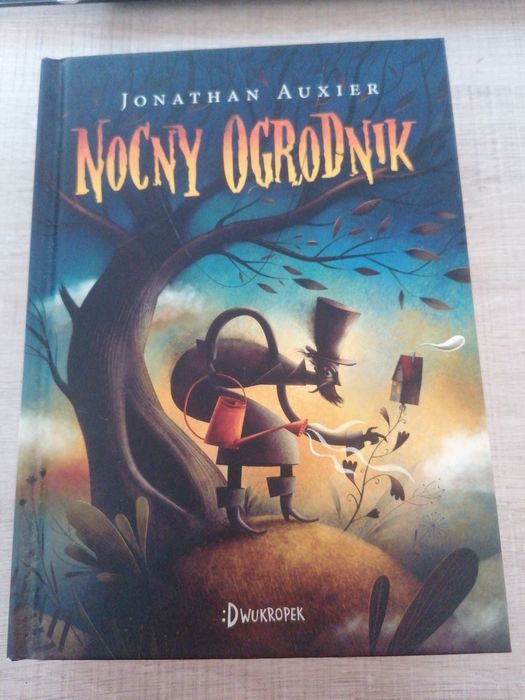 nocny ogrodnik Jonathan Auxier