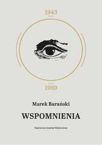 Wspomnienia 1943, 1989, Marek Barański