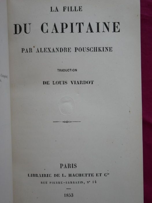 Puschkine, Alexandre. La Fille du Capitaine, Paris, Librairie de L Hac