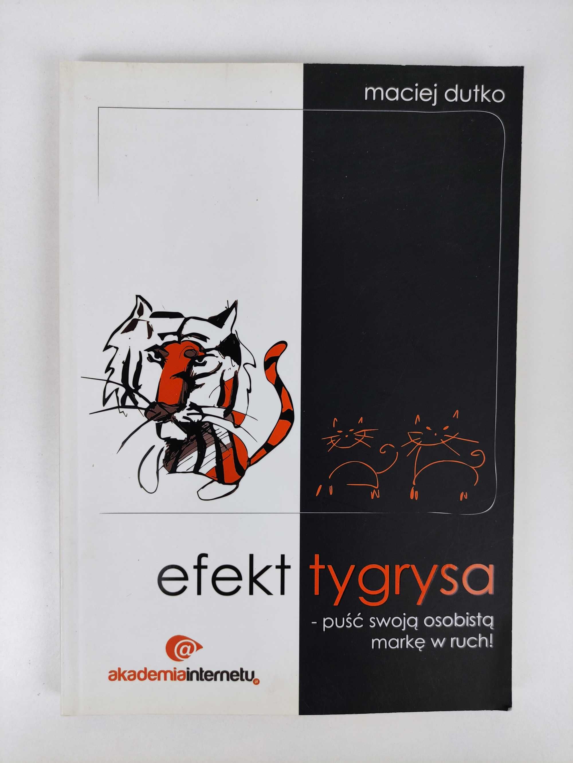 Efekt tygrysa Maciej Dutko