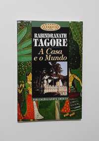 A Casa e o Mundo - Rabindranath Tagore