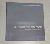 Livro " A Menina do Mar " , de Sophia de Mello Breyner Andresen